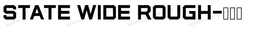 State Wide Rough字体转换